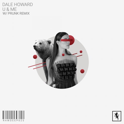 Dale Howard – U & ME [RAWDEEP025]